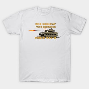 WWII - M18 HellCat - Tank Destroyer T-Shirt